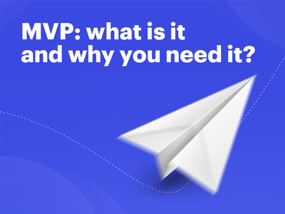 Notes from the lecture at the University 20.35: What is MVP and why you need it?